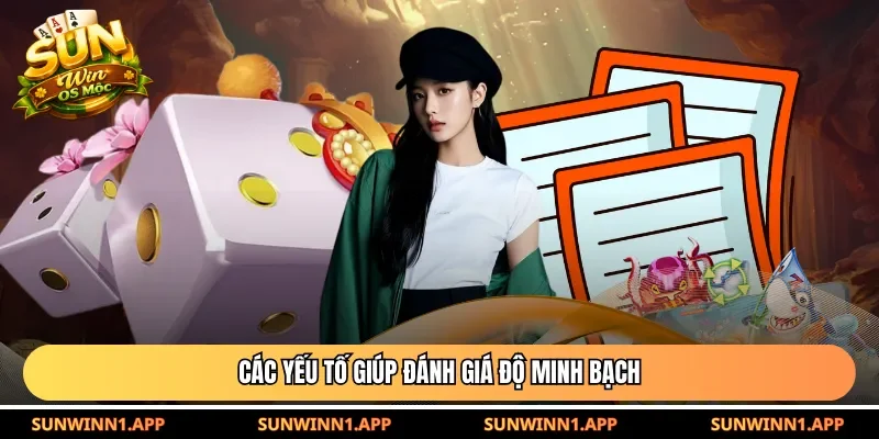 Các yếu tố giúp đánh giá độ minh bạch