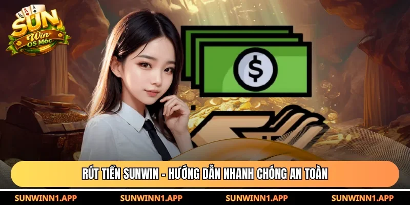 Rút tiền Sunwin